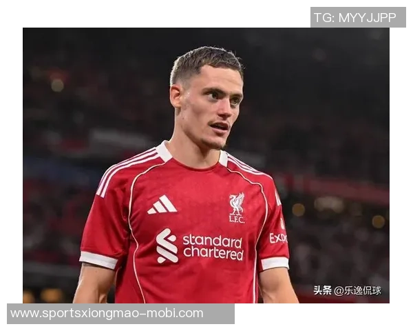 维尔茨在利物浦表现受限因红军整体缺乏比赛掌控力 维尔茨在利物浦表现受限因红军整体缺乏比赛掌控力