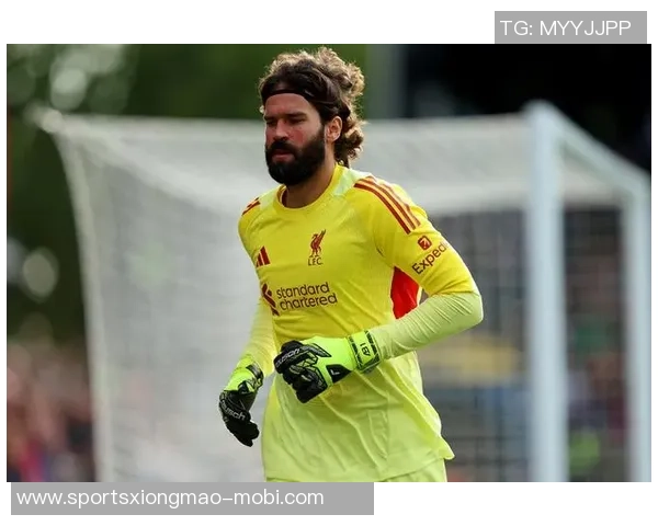 米兰计划明夏引进阿利松利物浦愿意在合同到期前出售 米兰计划明夏引进阿利松利物浦愿意在合同到期前出售